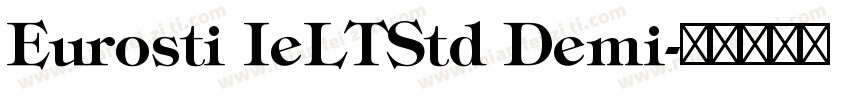 Eurosti IeLTStd Demi字体转换